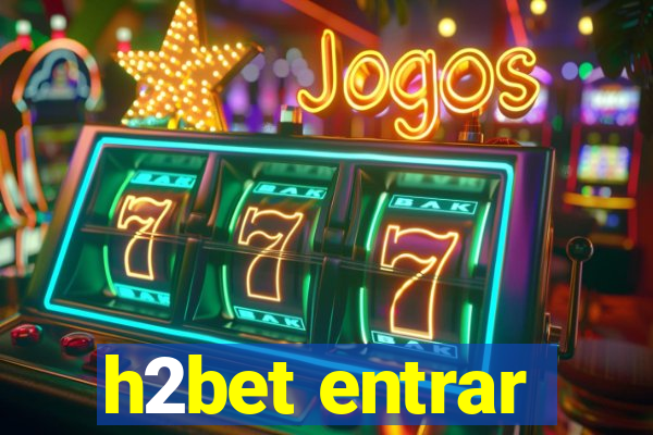 h2bet entrar